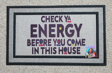Load image into Gallery viewer, Check Ya Energy Doormat | 3C's Creative Corner™
